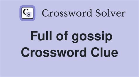 gossip crossword clue